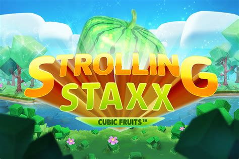 Strolling Staxx Cubic Fruits Novibet
